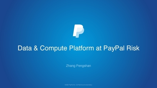 PayPal风险管理数据计算平台