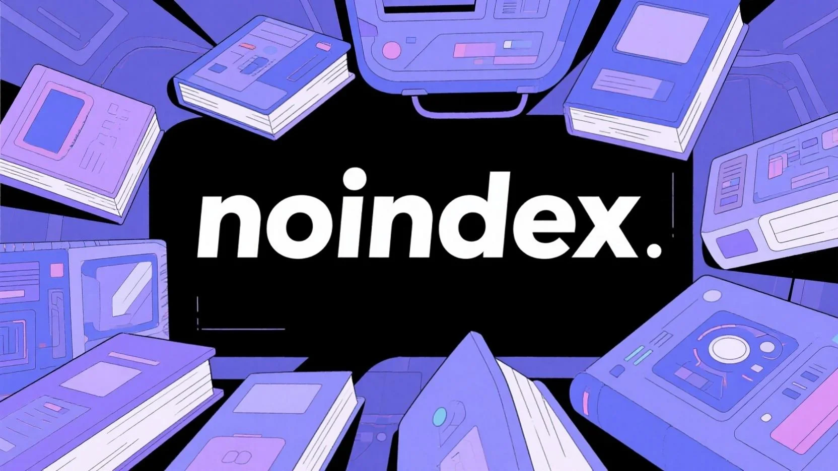 如何通过 noindex 阻止网页被搜索引擎编入索引?