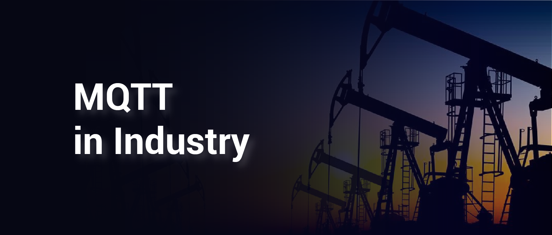 石油行业数据采集中的 MQTT 协议