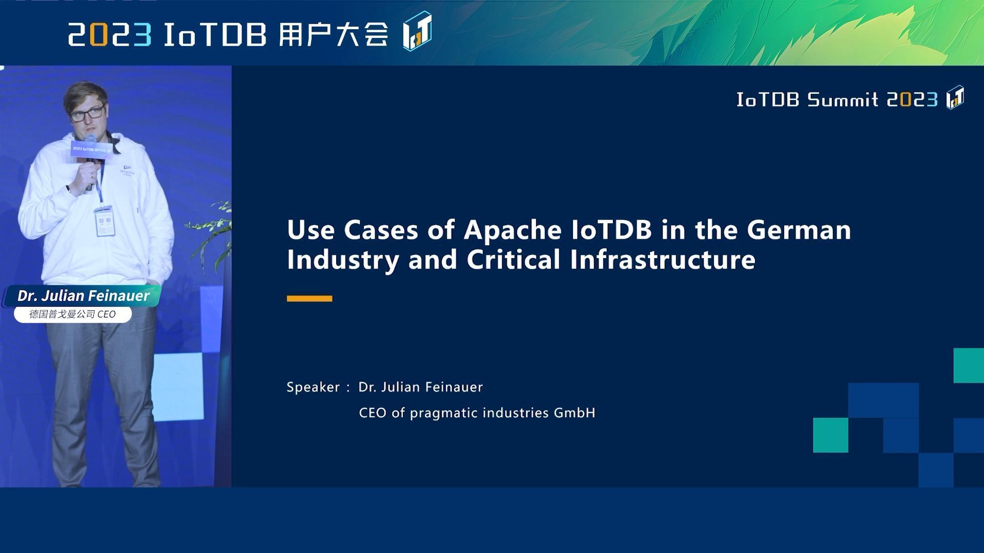 2023 IoTDB Summit：Dr. Julian Feinauer《Apache IoTDB 在德国工业和关键基础设施中的应用》