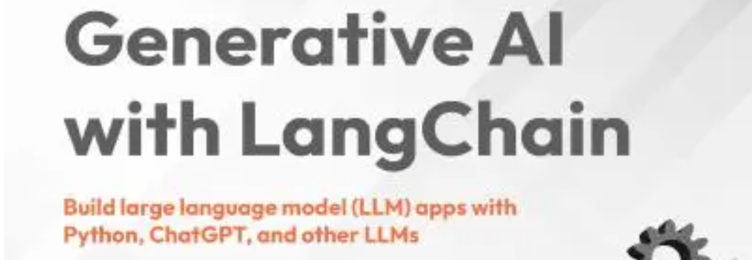 🚀 快速上手LangChain开发实战：1小时内掌握《Generative AI with LangChain》的核心！