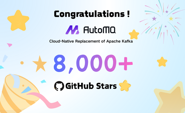 AutoMQ GitHub 突破 8,000 Star！