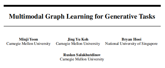 【论文解读】针对生成任务的多模态图学习