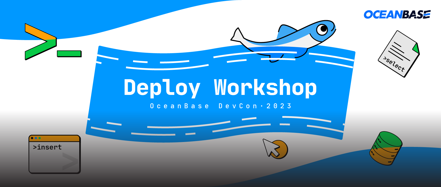 Deploy Workshop｜DIY部署环境，让OceanBase跑起来