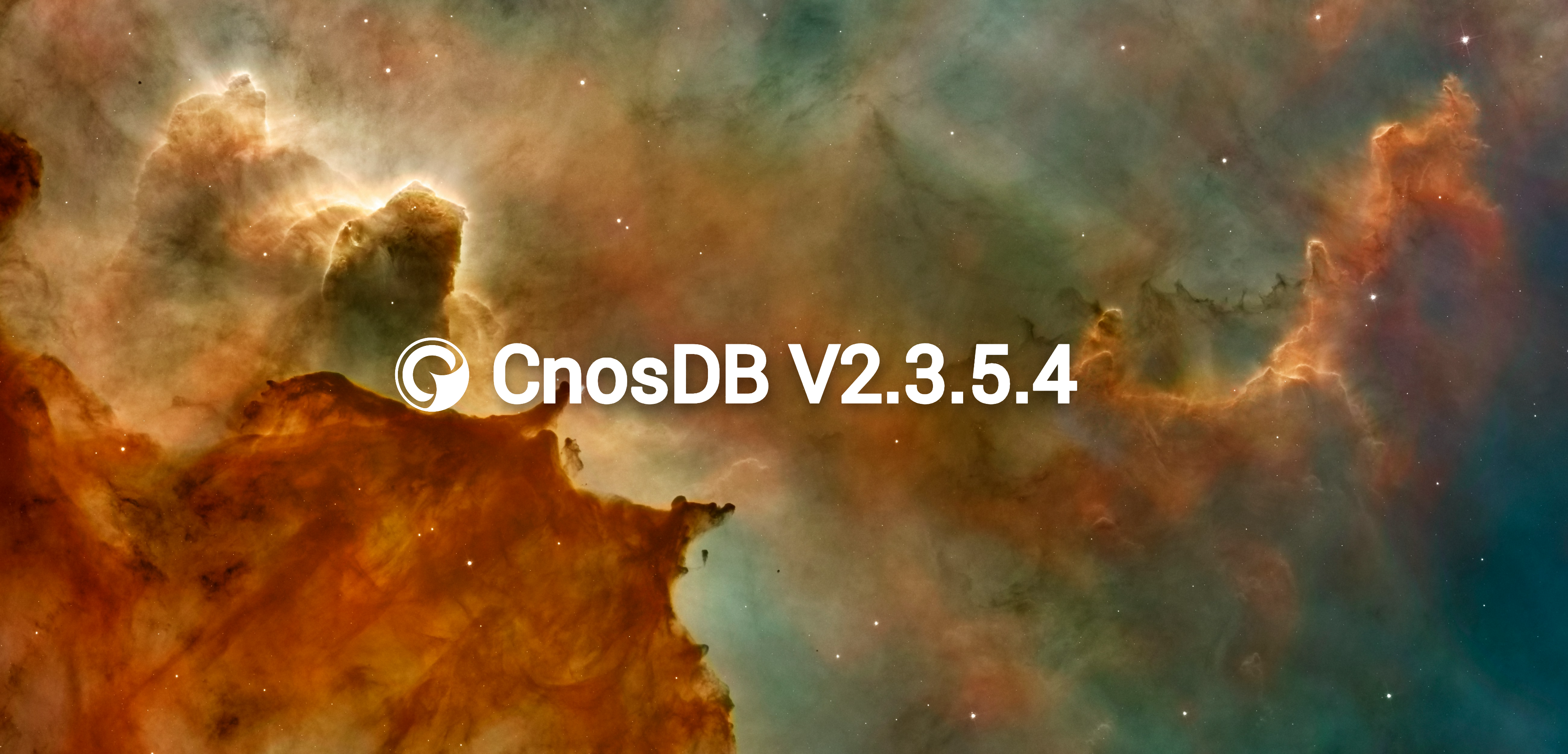 📢 重磅更新：CnosDB 2.3.5.4 版本上线, 性能提升，问题修复一网打尽  📢