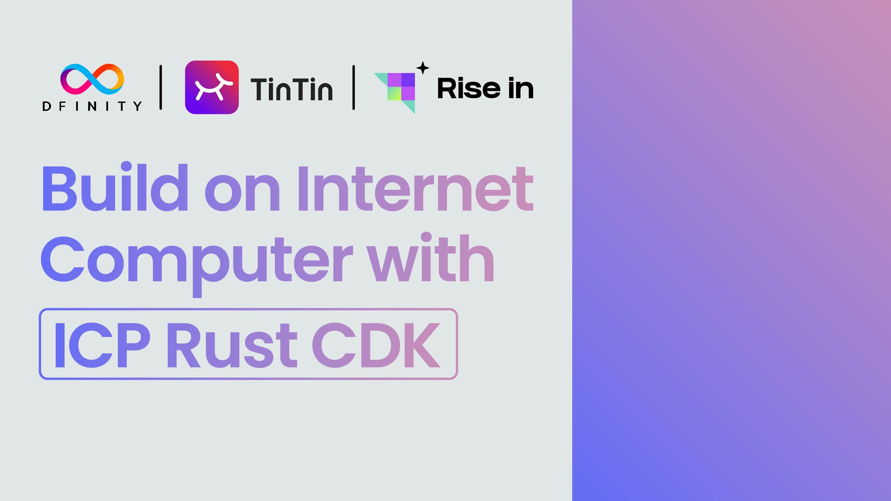 Build on Internet Computer with ICP Rust CDK｜ 课程导读