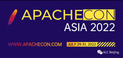 ApacheCon Asia 2022 强势来袭！16 大专题等你投稿！
