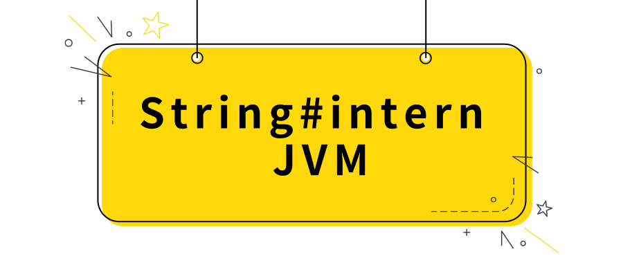 [JVM] String#intern 面试必会