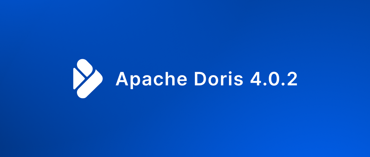 Apache Doris 4.0.2 版本正式发布