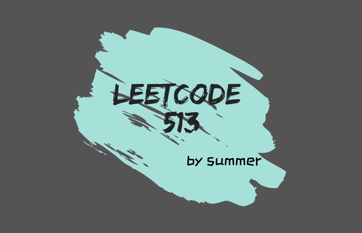 LeetCode 513. Find Bottom Left Tree Value