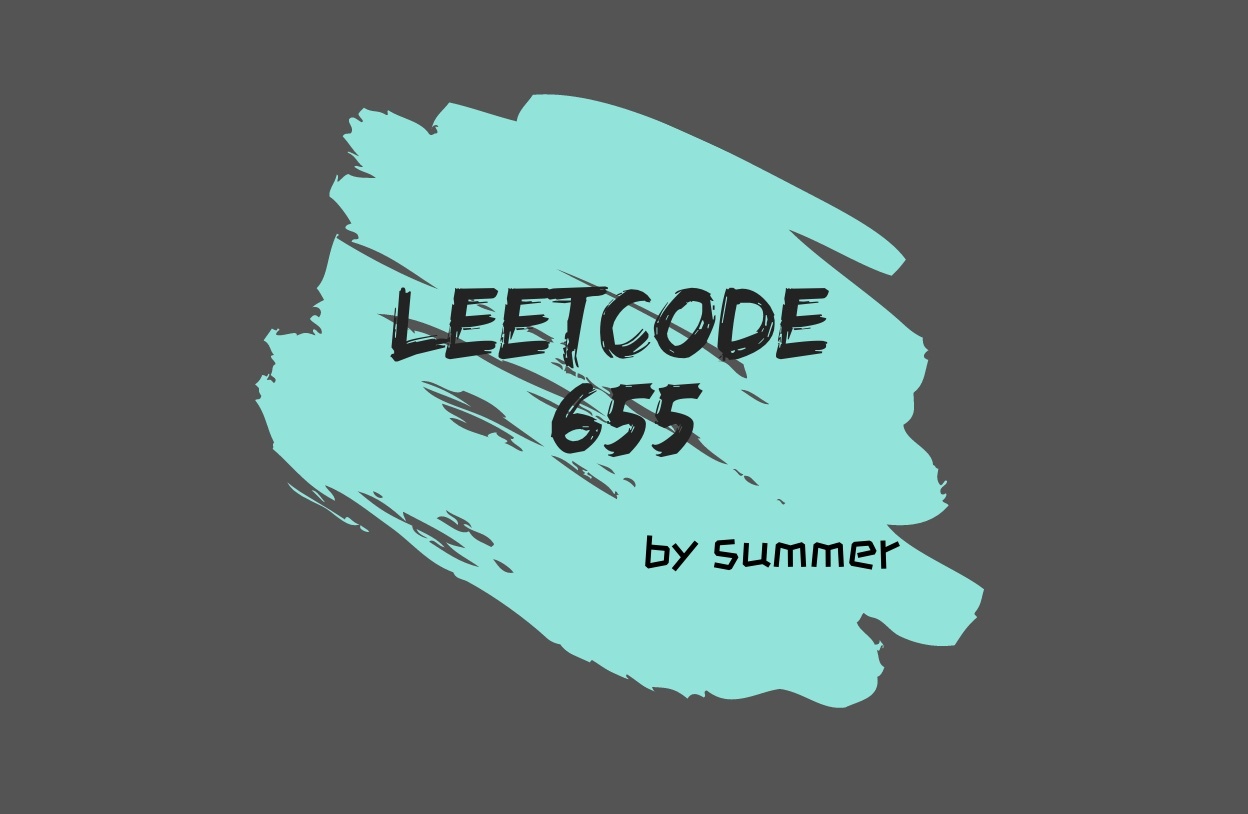 LeetCode 655. Print Binary Tree