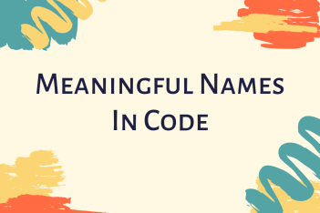 【译】代码中如何写出更有意义的命名