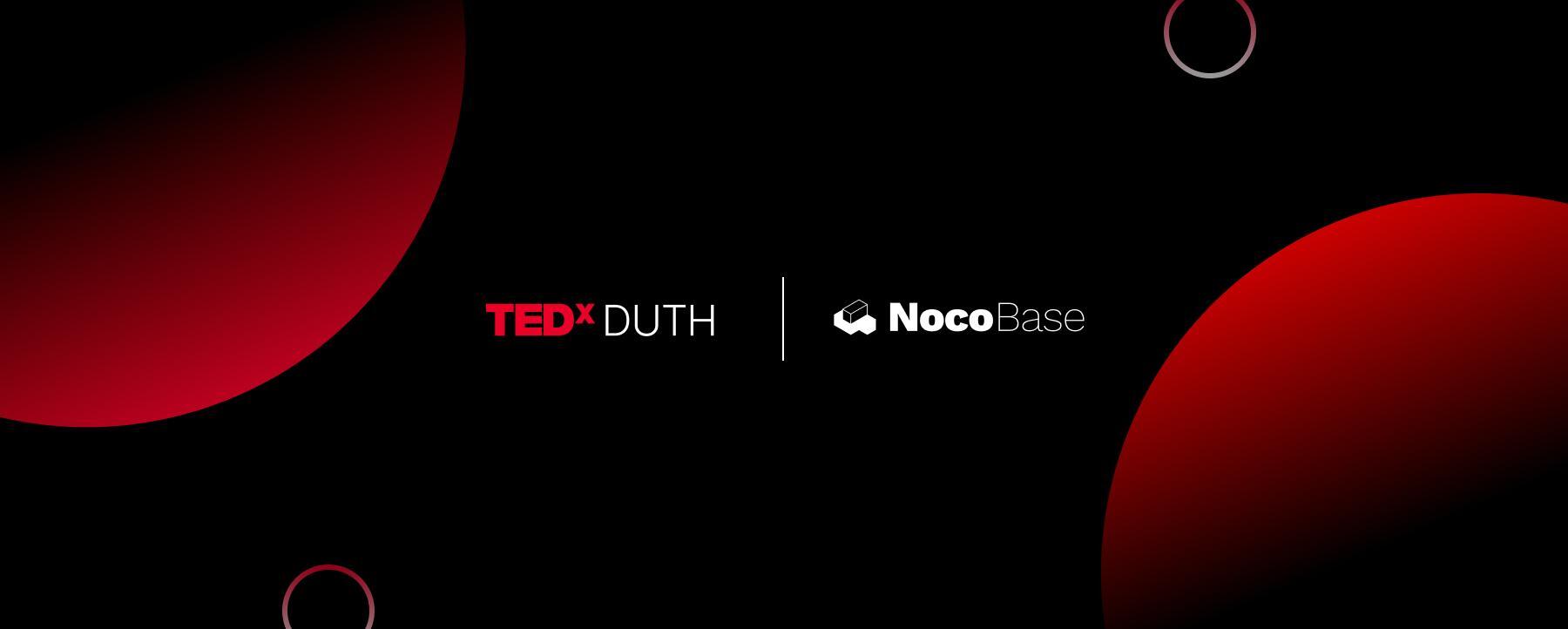 TEDxDUTH 使用 NocoBase 实现革新