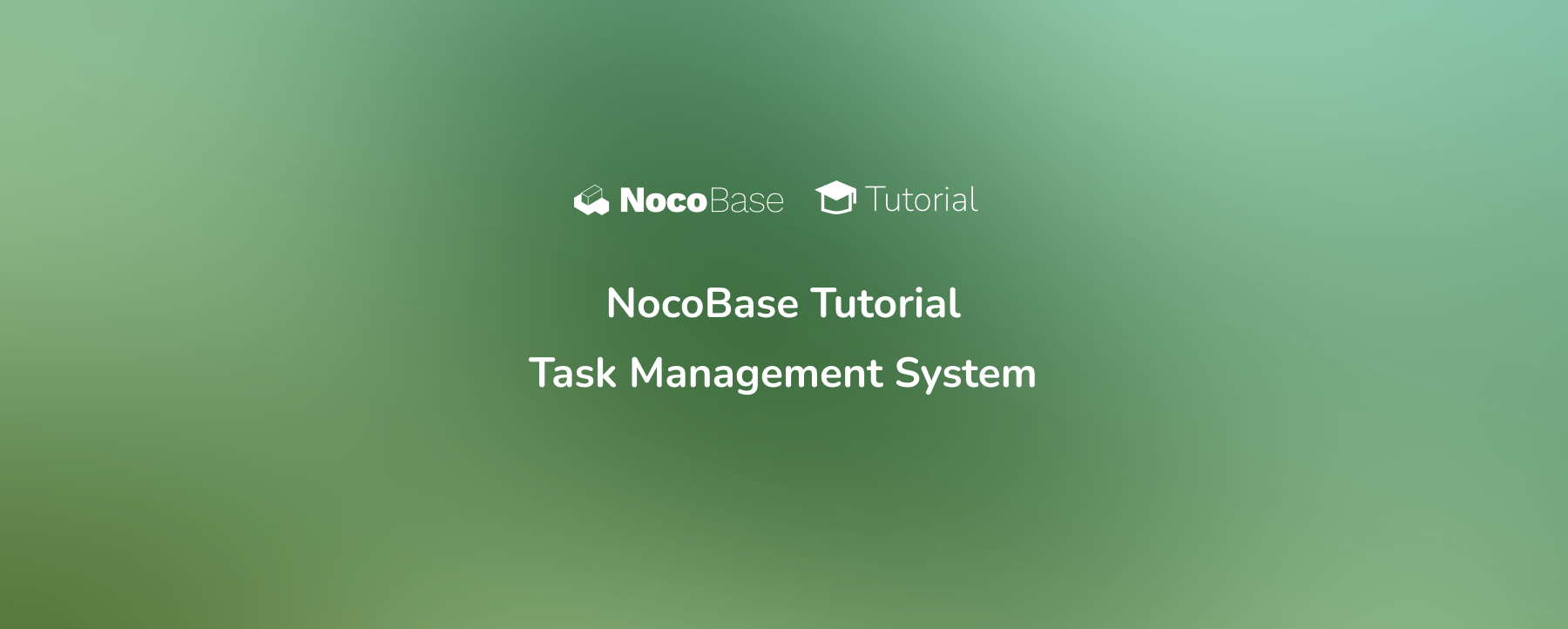 NocoBase 实战教程 —— 任务管理系统