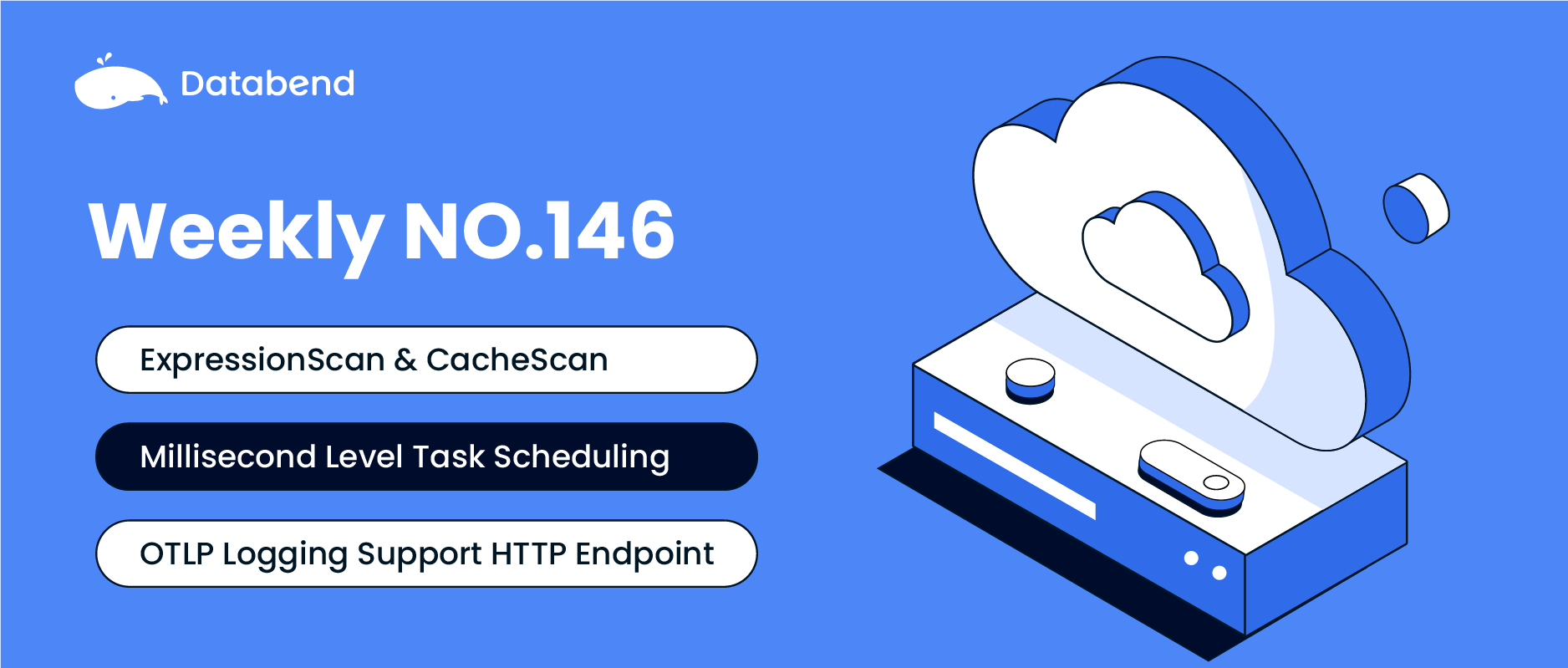 Databend 开源周报第 146 期