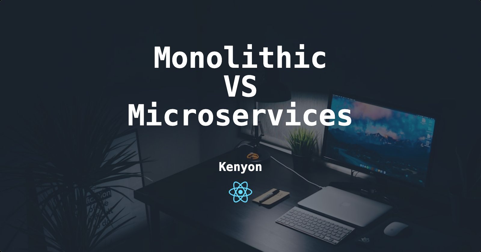 微服务已死?别再盲目跟风微服务!这3种情况下单体架构更适合你。