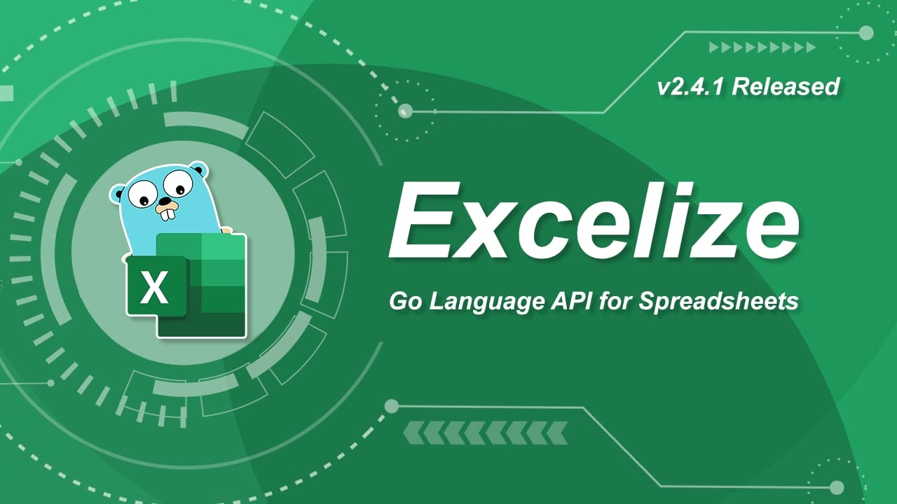 Excelize 发布 2.4.1 版本，新增并发安全支持