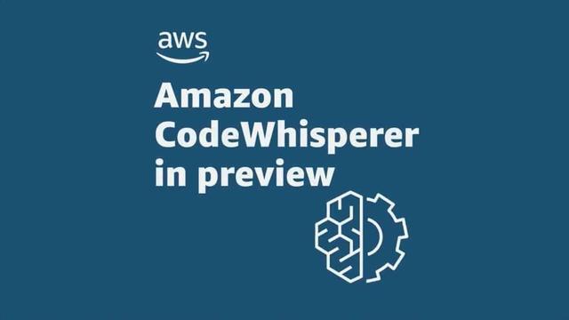 Amazon CodeWhisperer代码提示体验本文带你了解