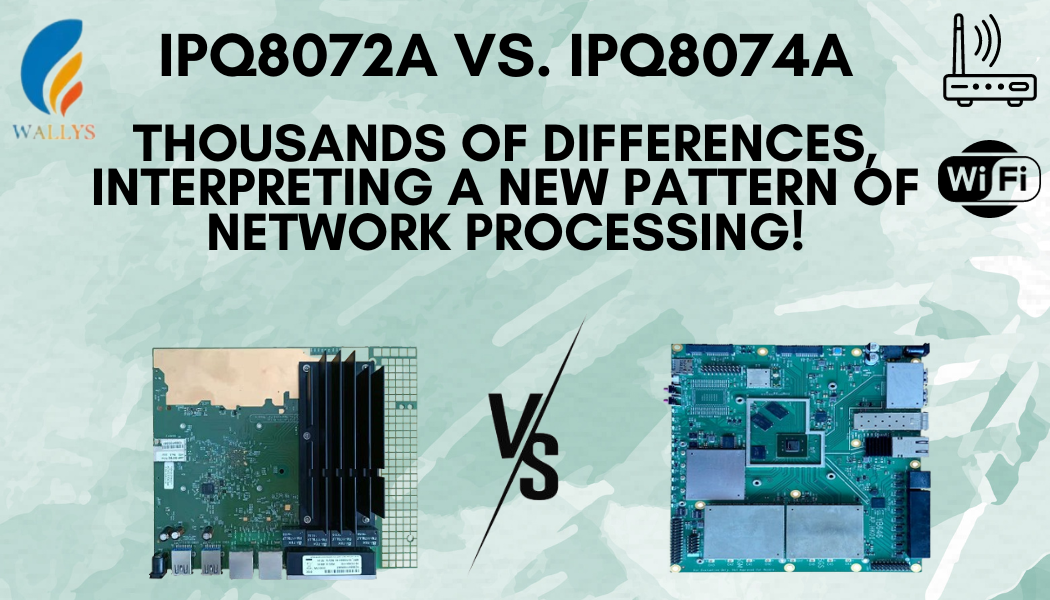 IPQ8072A and IPQ8074A processors: performance comparison and innovation diff