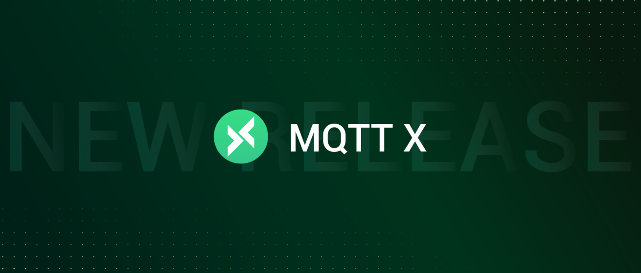 MQTT X v1.7.0 正式发布：MQTT 5.0 支持最为完整的客户端工具