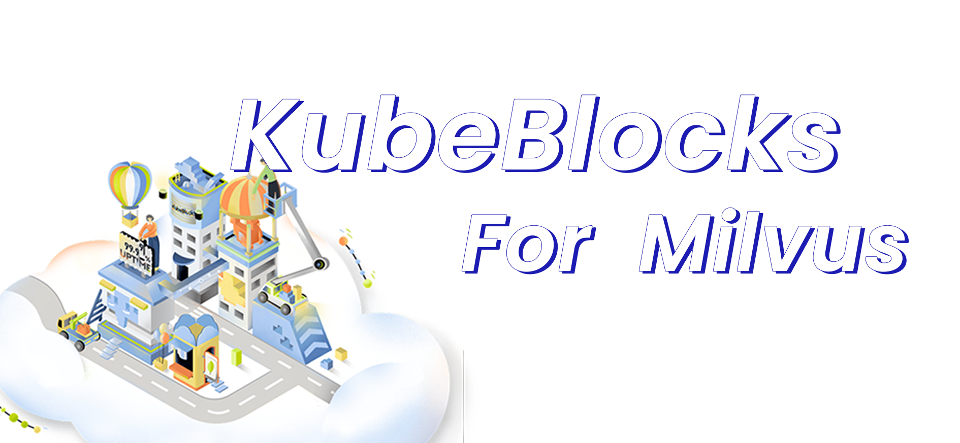 KubeBlocks for Milvus 揭秘