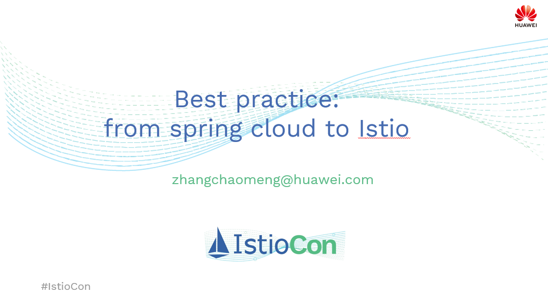 【IstioCon 2021】最佳实践：从Spring Cloud 到 Istio