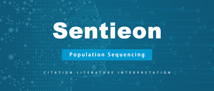 Sentieon | 每周文献-Population Sequencing-第一期