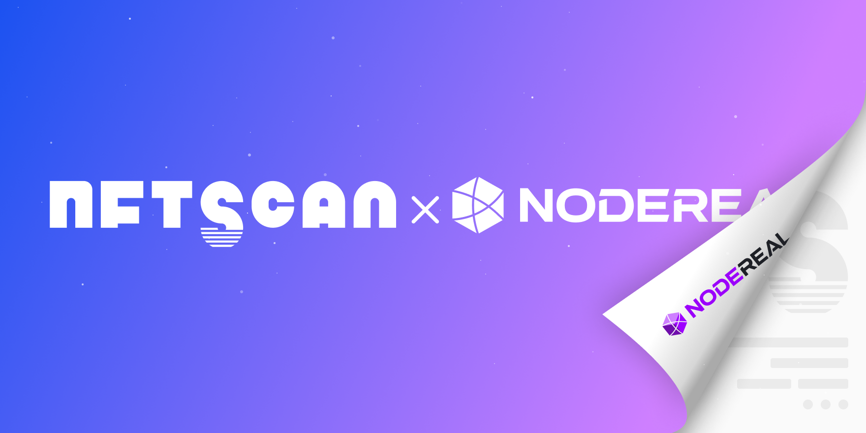 NFTScan 与 NodeReal 达成战略合作：NFT API 已上架 NodeReal API Marketplace
