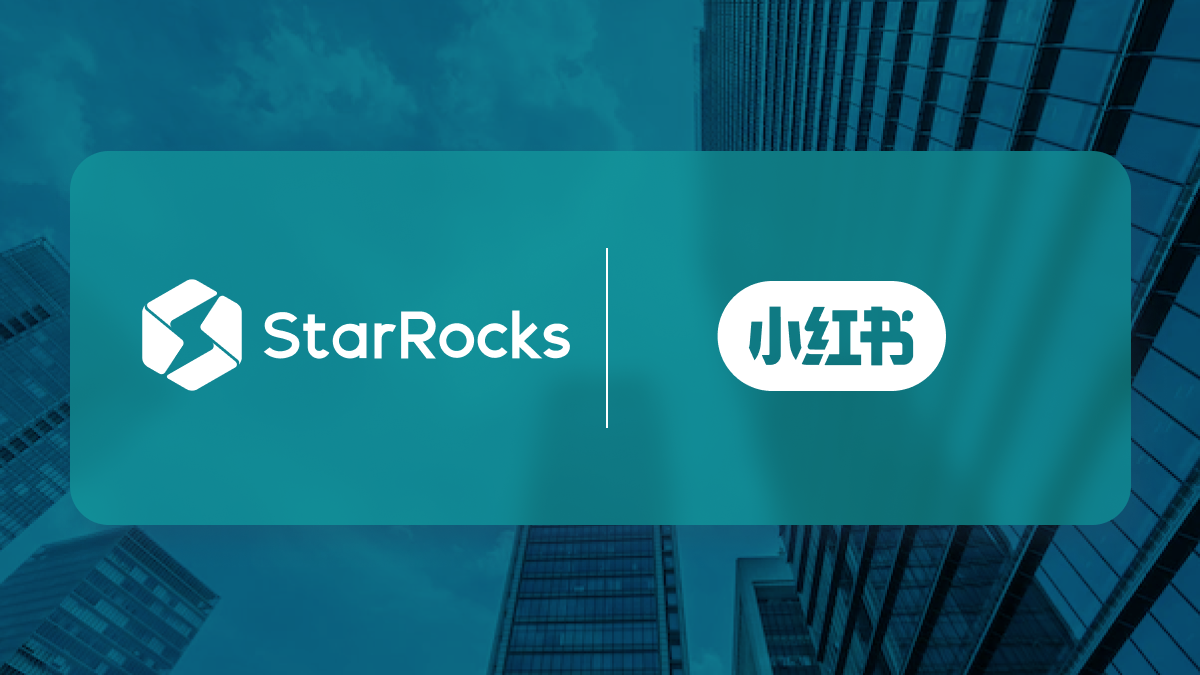 StarRocks 助力小红书离线数仓提效，提升百倍回刷性能！