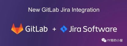 Jira + GitLab 实践 DevOps
