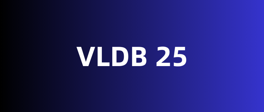 [VLDB 2025]阿里云大数据AI平台多篇论文被收录