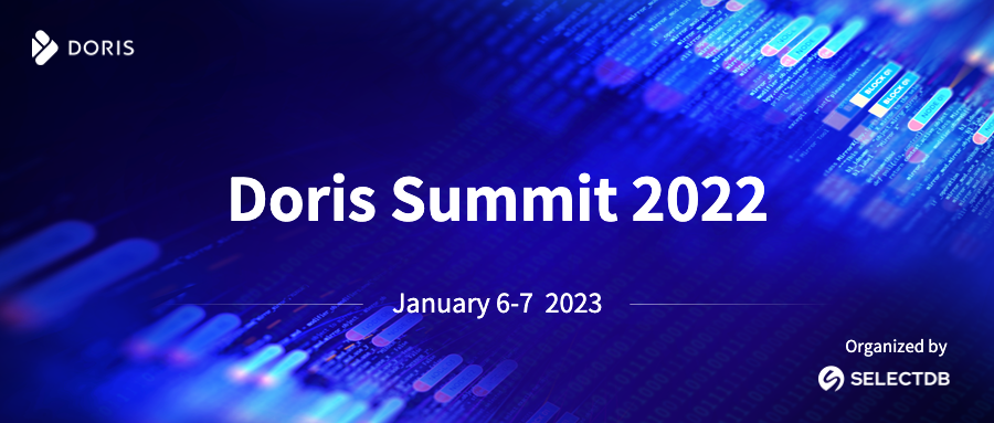 Doris Summit 2022 正式启航，演讲议题开启征集