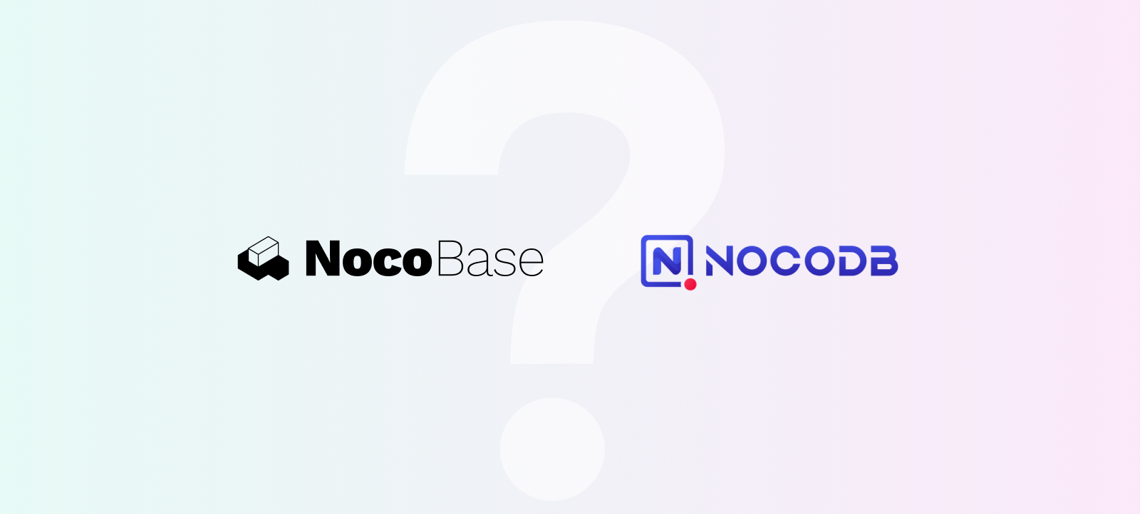 NocoBase 与 NocoDB：开源无代码工具深度对比