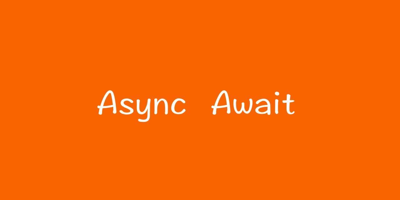 2K字就能理解的async/await原理，还要拖多久？