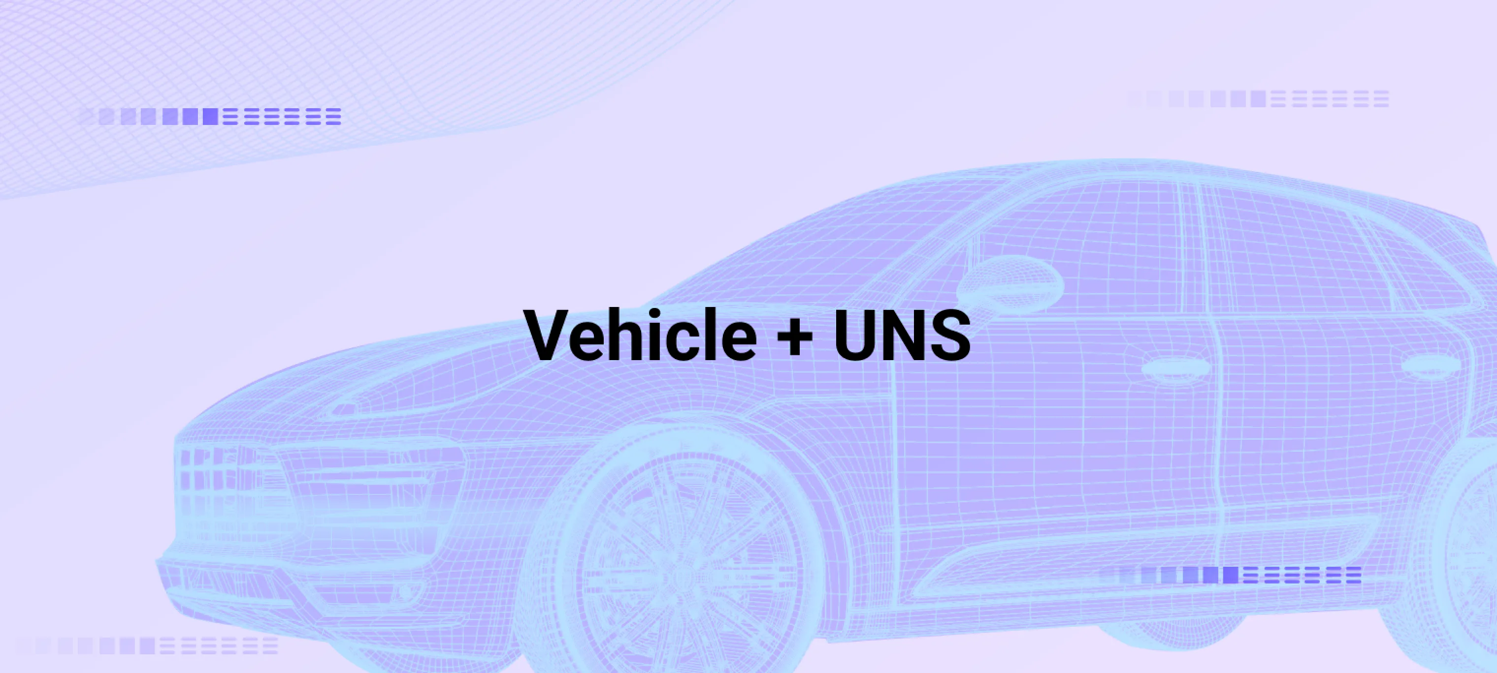 Vehicle + UNS : 为 SDV 提供全生命周期的数据可互操作性