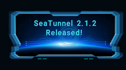 支持在 Kubernetes 运行，添加多种连接器，SeaTunnel 2.1.2 版本正式发布！